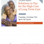 “Solutions to Pay for the High Cost of Long Term Care”
