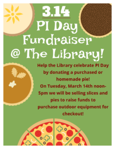 Pi Day (3.14) Pie Fundraiser