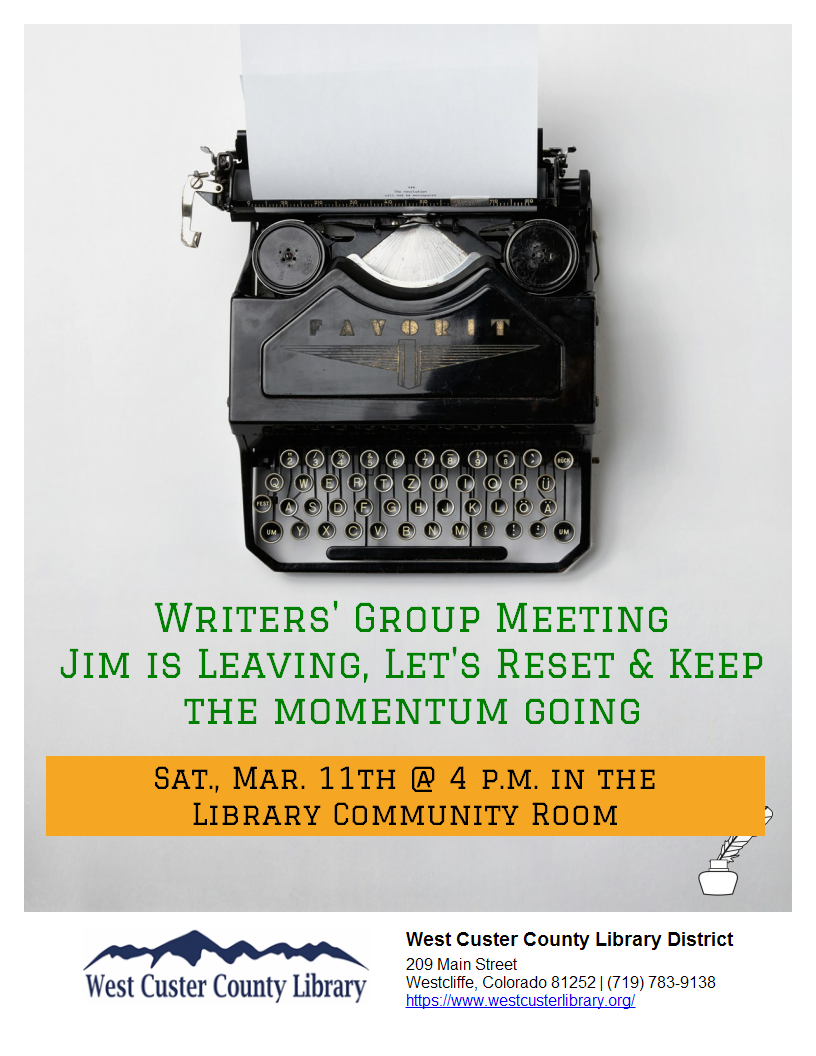 Writers Group meeting 3/11/23 at 4pm at Library