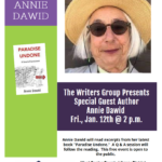 CANCELLED - The Writers Group Presents Special Guest Author Annie Dawid