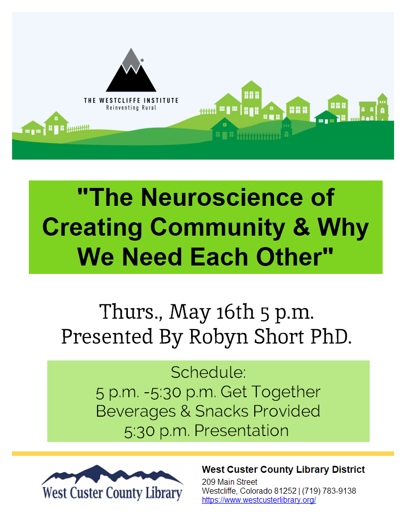 flyer and link to event "The Neuroscience of Creating Community and Why We Need Each Other". More info at link.