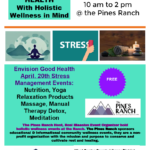 Free “Envision Good Health” Stress Management Events at the Pines Ranch