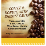 The Custer County Community is Invited to “Coffee with Sheriff Smith”