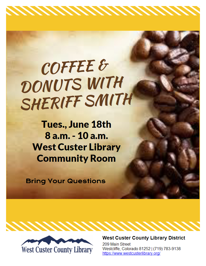 The Custer County Community is Invited to “Coffee with Sheriff Smith”