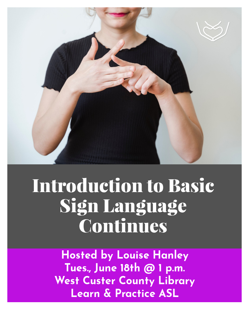 "Introduction to Basic Sign Language Continues"
