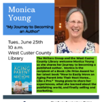 Monica Young, “My Journey to Becoming an Author” Cosponsored by the Writers Group