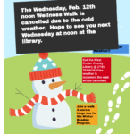 Wednesday Wellness Walk Feb. 12th Cancelled