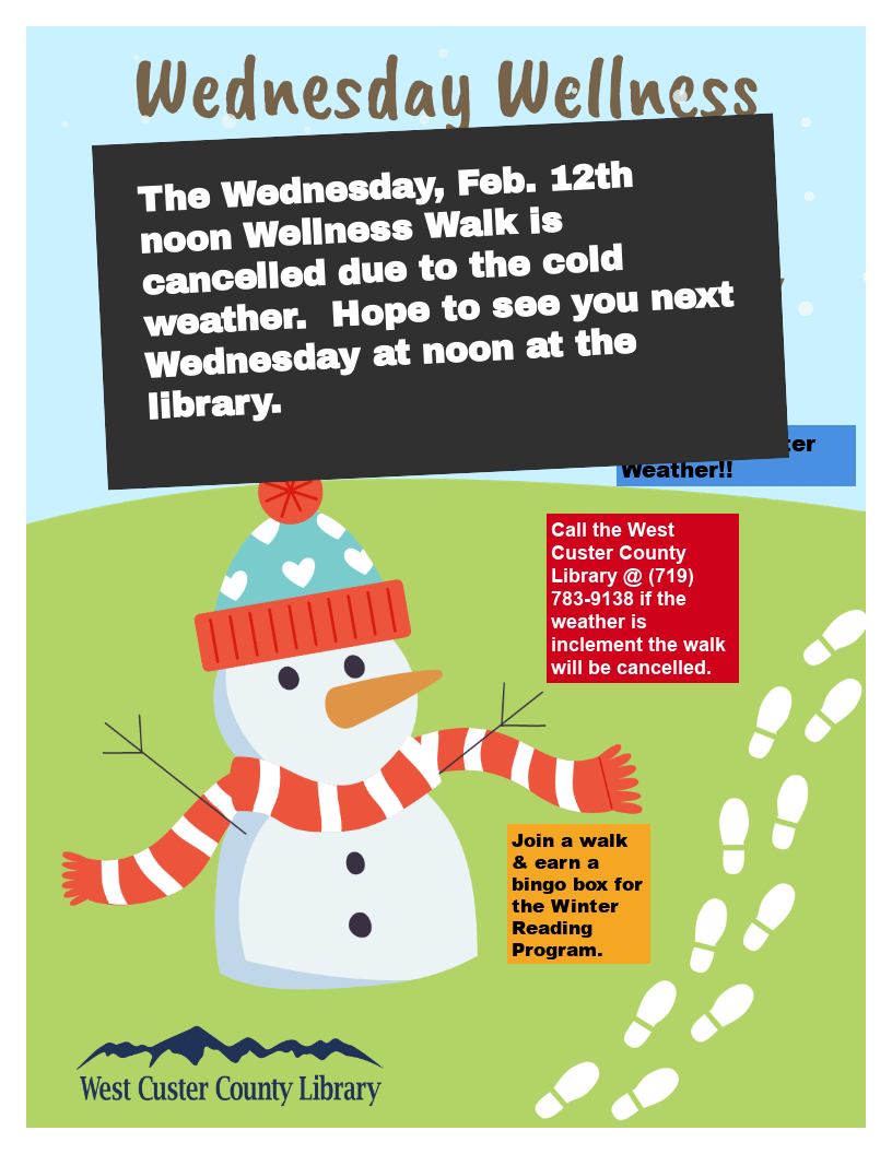 Wednesday Wellness Walk Feb. 12th Cancelled