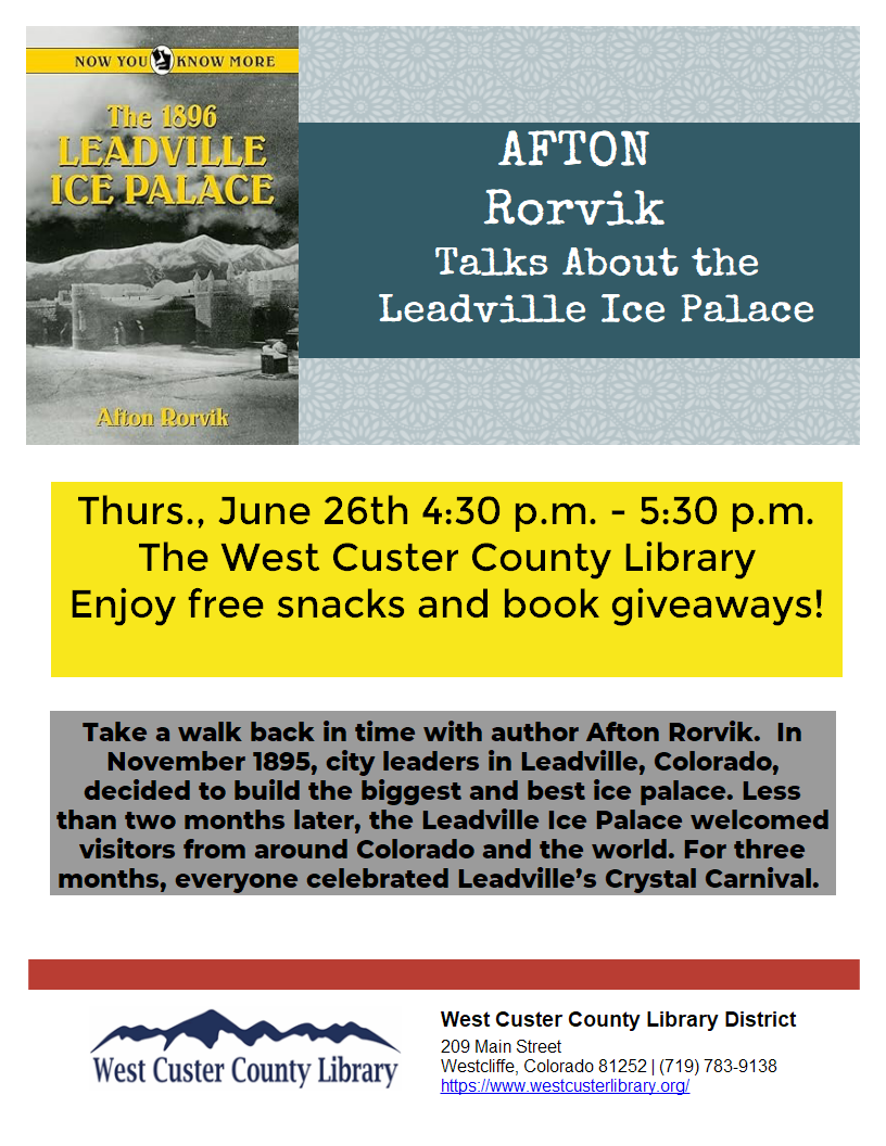 Afton Rorvik Talks About the 1896 Leadville Ice Palace Free Snacks & Book Giveaways!