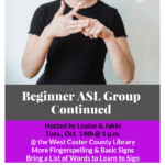 Beginner American Sign Language Group Continued