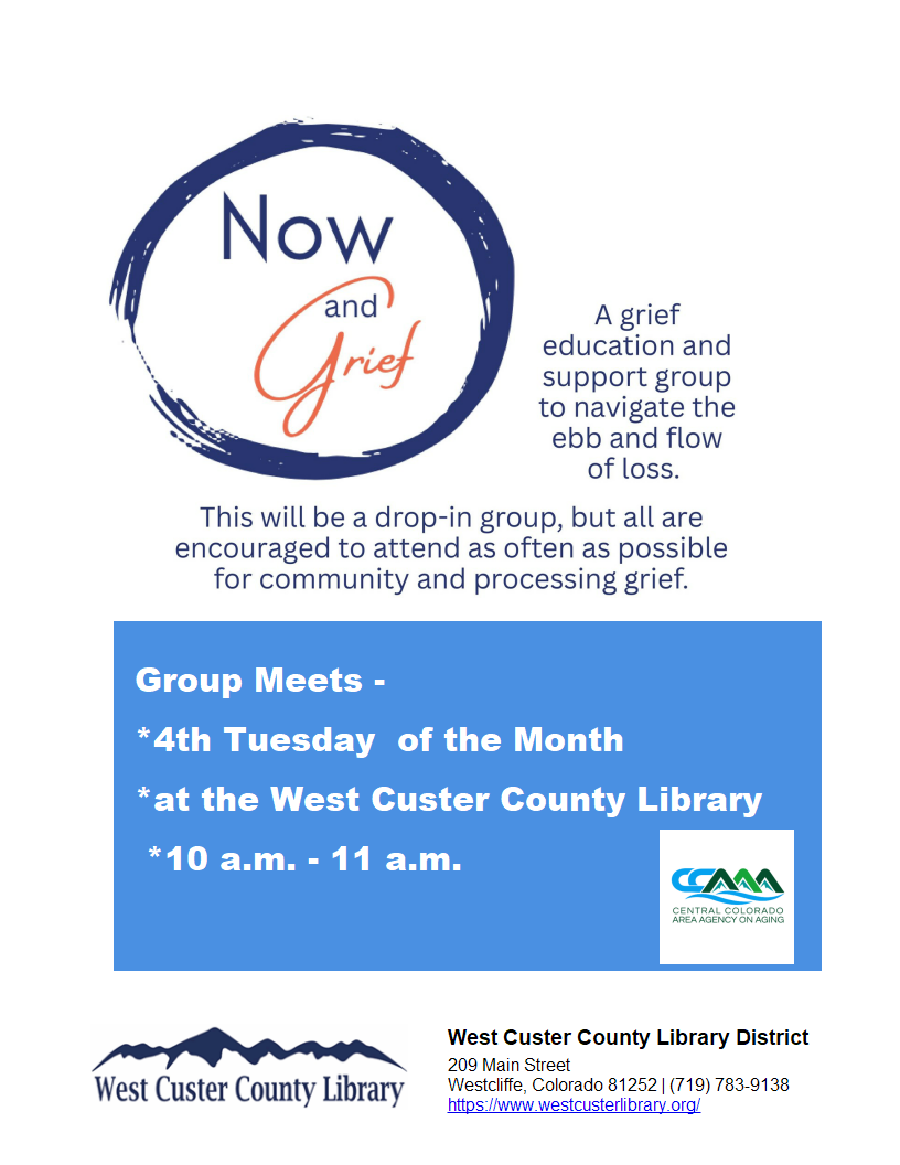 NOW AND GRIEF A GRIEF EDUCATION AND SUPPORT GROUP
